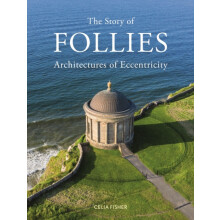 The Story of Follies by Celia Fisher Hardcover Book
