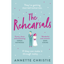 The Rehearsals by Annette Christie Paperback Book
