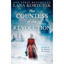 The Countess of the Revolution by Lana Kortchik Paperback Book