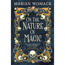 On the Nature of Magic by Marian Womack Paperback Book