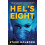 Hels Eight by Stark Holborn Paperback Book 1