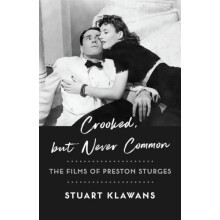 Crooked but Never Common by Stuart Klawans Paperback Book