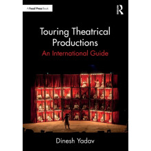 Touring Theatrical Productions by Dinesh Yadav Paperback Book