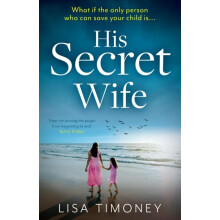 His Secret Wife by Lisa Timoney Paperback Book