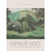 Genius Loci by John Dixon Hunt Hardcover Book