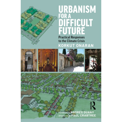 Urbanism for a Difficult Future by Korkut Onaran Paperback Book