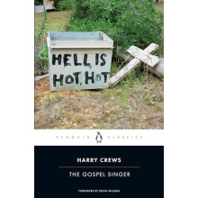 The Gospel Singer by Harry Crews Paperback Book
