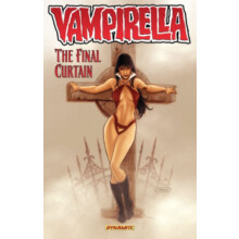 Vampirella Volume 6 The Final Curtain by Brandon Jerwa Paperback Book