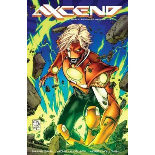 Axcend Volume 1 The World Revolves Around You by Shane Davis Paperback
