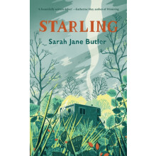 Starling by Sarah Jane Butler Hardcover Book