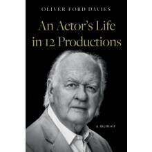An Actors Life in 12 Productions by Oliver Ford Davies Paperback Book