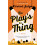 The Plays the Thing by Dermod Judge Paperback Book 1