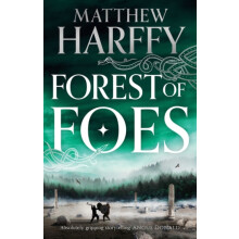 Forest of Foes by Matthew Harffy Paperback Book