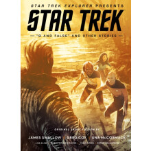Star Trek Explorer Presents Star Trek quotQ And Falsequot And Other St