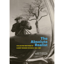 The Absolute Realist by Albert RengerPatzsch Paperback Book