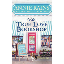 The True Love Bookshop by Annie Rains Paperback Book