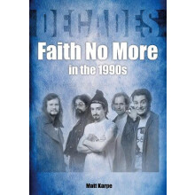 Faith No More in the 1990s by Matt Karpe Paperback Book