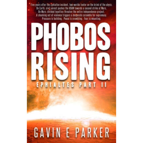 Phobos Rising by Gavin E Parker Paperback Book