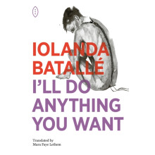 Ill Do Anything You Want by Iolanda Batalle Paperback Book