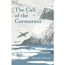 The Call of the Cormorant by Donald S Murray Paperback Book