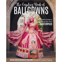 COSPLAYERS BOOK OF BALLGOWNS by REGAN CERATO Paperback Book