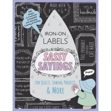 Sassy Sayings Ironon Labels for Quilts Sewing Projects amp More by Jul