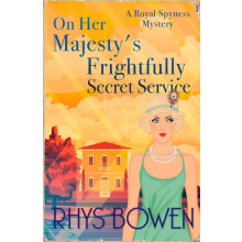 On Her Majestys Frightfully Secret Service by Rhys Bowen Paperback Boo