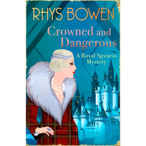 Crowned and Dangerous by Rhys Bowen Paperback Book