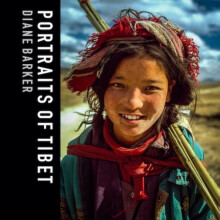 Portraits of Tibet by Diane Barker Hardcover Book
