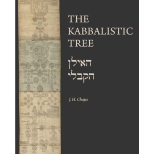 The Kabbalistic Tree by J. H. Chajes Hardcover Book