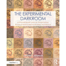 The Experimental Darkroom by Anderson Christina Professor of Photograp