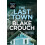 The Last Town by Blake Crouch Paperback Book 1