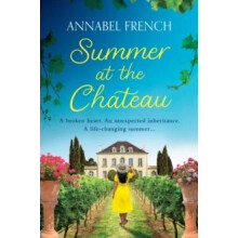 Summer at the Chateau by Annabel French Paperback Book