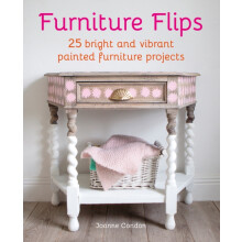 Furniture Flips by Joanne Condon Hardcover Book