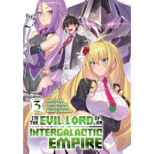 Im the Evil Lord of an Intergalactic Empire Light Novel Vol. 3 by Yomu