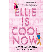 Ellie Is Cool Now by Victoria Fulton Paperback Book