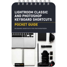 Lightroom Classic and Photoshop Keyboard Shortcuts Pocket Guide by Roc