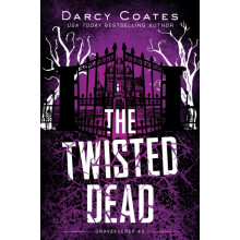 The Twisted Dead by Darcy Coates Paperback Book