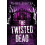 The Twisted Dead by Darcy Coates Paperback Book 1