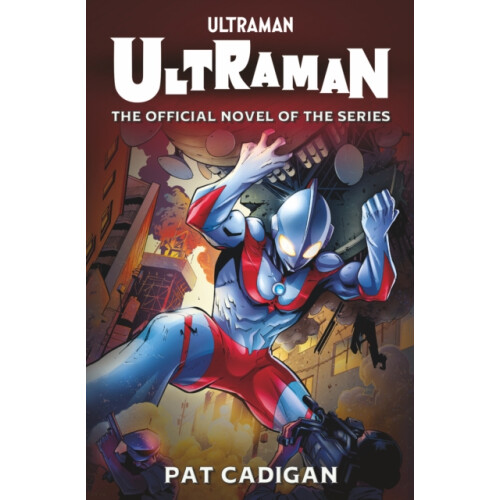 Ultraman by Pat Cadigan Paperback Book