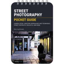 Street Photography Pocket Guide by Brian Lloyd Duckett Other Book