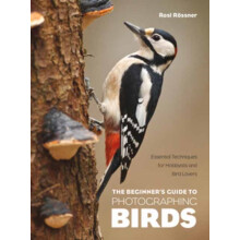The Beginners Guide to Photographing Birds by Rosl Rossner Paperback B