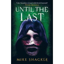 Until the Last by Mike Shackle Paperback Book