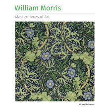 William Morris Masterpieces of Art by Michael Robinson Hardcover Book
