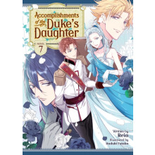 Accomplishments of the Duke\'s Daughter (Light Novel) 07