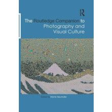 The Routledge Companion to Photography and Visual Culture Paperback Bo
