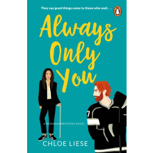 Always Only You by Chloe Liese Paperback Book