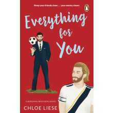 Everything for You by Chloe Liese Paperback Book