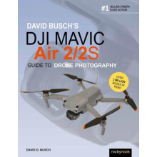 David Buschs DJI Mavic Air 22S Guide to Drone Photography by David Bus
