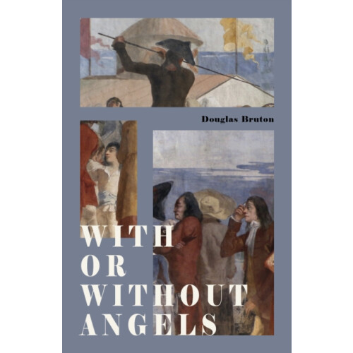 With or Without Angels by Douglas Bruton Paperback Book